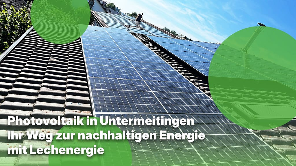 Lechenergie_Solaranlage_Untermeitingen